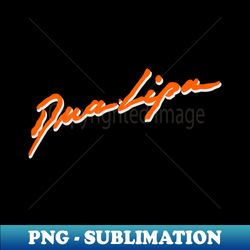 dua lipa - Premium PNG Sublimation File - Perfect for Personalization