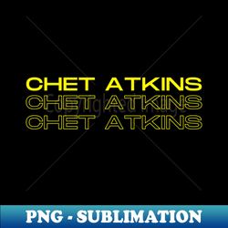 CHET ATKINS - Aesthetic Sublimation Digital File - Enhance Your Apparel with Stunning Detail