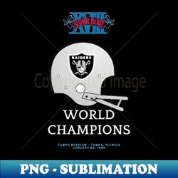 Super Bowl XIII World Champion Los Angeles Raiders - Creative Sublimation PNG Download - Revolutionize Your Designs
