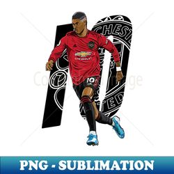 rashford 10 - Special Edition Sublimation PNG File - Defying the Norms