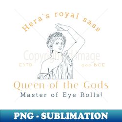 Heras Royal Sass - Artistic Sublimation Digital File - Unleash Your Creativity