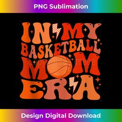 in my basketball mom era basketball lover mom basketball tank top - crafted sublimation digital download - crafted for sublimation excellence