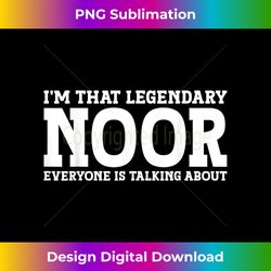 Noor Personal Name Women Girl Funny Noor - Innovative PNG Sublimation Design - Lively and Captivating Visuals