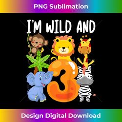 Kids I'm Wild and 3 Three Zoo 3rd Birthday Safari Jungle Animals - Futuristic PNG Sublimation File - Tailor-Made for Sublimation Craftsmanship