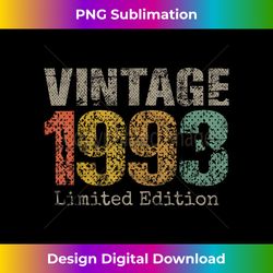 30 Year Old Gifts Vintage 1993 Limited Edition 30th Birthday - Crafted Sublimation Digital Download - Elevate Your Style with Intricate Details