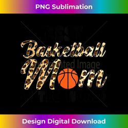best basketball mom in the world basketball tank top - artisanal sublimation png file - elevate your style with intricate details