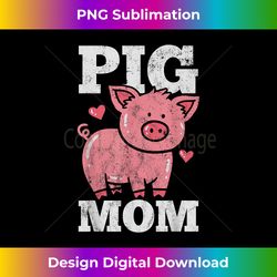Pig Mom Mama Heart Cute - Sublimation-Optimized PNG File - Reimagine Your Sublimation Pieces