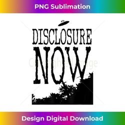 Disclosure NOW UFO UAP Jet Fighter Extraterrestrial Alien - Vibrant Sublimation Digital Download - Animate Your Creative Concepts