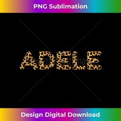 ADELE Leopard Print Funny Personalized Name Birthday Gift - Minimalist Sublimation Digital File - Ideal for Imaginative Endeavors