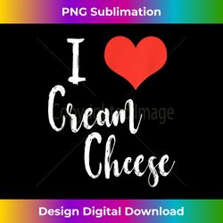 I Love Cream Cheese - Bespoke Sublimation Digital File - Lively and Captivating Visuals