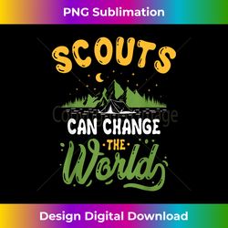 Scouts Can Change The World - Funny Camping Scouting Lover - Chic Sublimation Digital Download - Customize with Flair