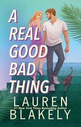 A Real Good Bad Thing: A Falling for the Enemy Standalone