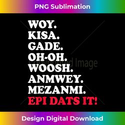 Haitian Pride Funny Haitian Sayings Haiti Pride Funny Gift - Innovative PNG Sublimation Design - Crafted for Sublimation Excellence