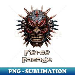 Fierce Facade - Signature Sublimation PNG File - Instantly Transform Your Sublimation Projects