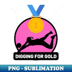digging for gold girl volleyball - high-resolution png sublimation file - perfect for creative projects