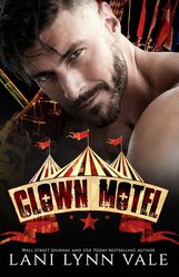 Clown Motel (Welcome to the Circus Book 4)