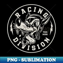 RACING DIVISION - Signature Sublimation PNG File - Unleash Your Creativity