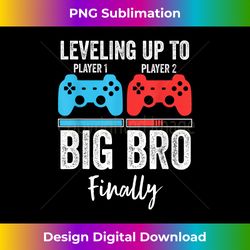 Leveling Up To Big Bro Video Gamer Brother Baby Announcement - Bohemian Sublimation Digital Download - Animate Your Creative Concepts