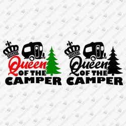 Queen Of The Camper Funny Camping Life Girls Trip Cricut Silhouette SVG Cut File