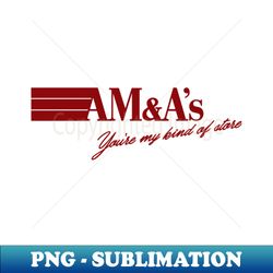 Youre my kind of store - High-Quality PNG Sublimation Download - Vibrant and Eye-Catching Typography