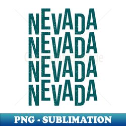 Nevada - Special Edition Sublimation PNG File - Enhance Your Apparel with Stunning Detail