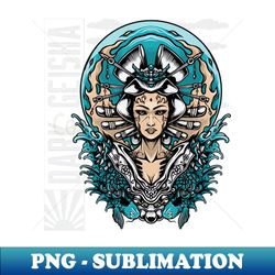 Dark Geisha - Aesthetic Sublimation Digital File - Defying the Norms