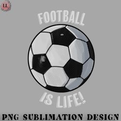 Football PNG Football is life