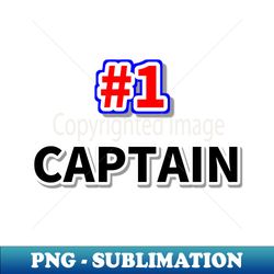 Number one CAPTAIN - Unique Sublimation PNG Download - Perfect for Sublimation Mastery
