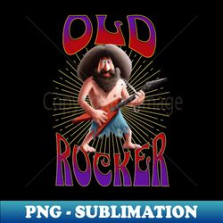 Old Rocker - Digital Sublimation Download File - Add a Festive Touch to Every Day