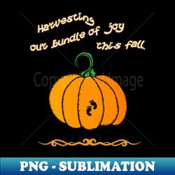 fall baby announcement harvesting our bundle of joyl - exclusive sublimation digital file - defying the norms