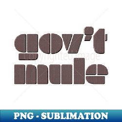 govt mule 2022 - High-Resolution PNG Sublimation File - Perfect for Personalization