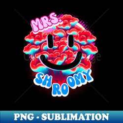 Mrs Shroomy - Premium Sublimation Digital Download - Unlock Vibrant Sublimation Designs