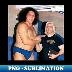 Andre the giant and ric flair in japan - Sublimation-Ready PNG File - Bold & Eye-catching