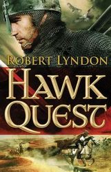 Hawk Quest by Robert Lyndon - PDF - Historical, Historical Fiction, Literature, Medieval, Action, Adult, Adventure