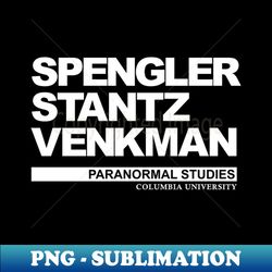 Spengler Stantz Venkman - Instant Sublimation Digital Download - Create with Confidence