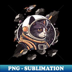 cat astronaut - a cat-stronaut  buckle up betsy  outer space stars galaxy moon - professional sublimation digital download - stunning sublimation graphics