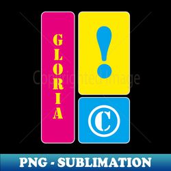 Ma name is Gloria - Professional Sublimation Digital Download - Bring Your Designs to Life