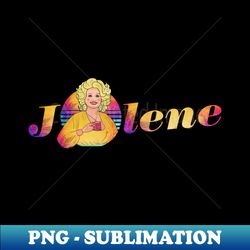 beautiful jolene retro - Vintage Sublimation PNG Download - Boost Your Success with this Inspirational PNG Download