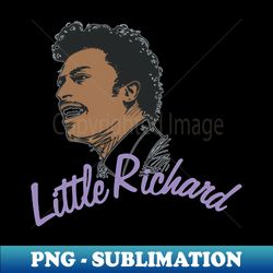 Little Richard bang 2 - Signature Sublimation PNG File - Unleash Your Creativity