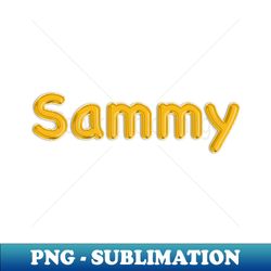 gold balloon foil sammy name - unique sublimation png download - spice up your sublimation projects