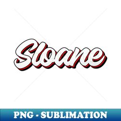 Sloane name - cool 70s retro font - Instant PNG Sublimation Download - Bring Your Designs to Life