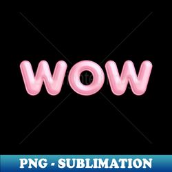 wow name pink balloon foil - aesthetic sublimation digital file - perfect for sublimation mastery
