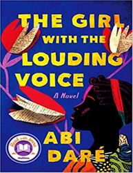 The Girl with the Louding Voice: A Novel by dare abi