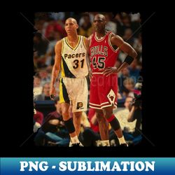 Reggie Miller 31 and Michael Jordan 45 - Exclusive Sublimation Digital File - Unleash Your Creativity