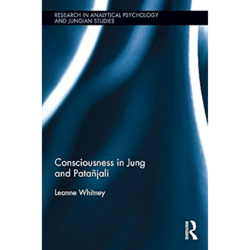 Consciousness in Jung and Patanjali 1st Edition