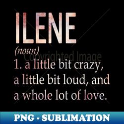Ilene Girl Name Definition - Digital Sublimation Download File - Unlock Vibrant Sublimation Designs