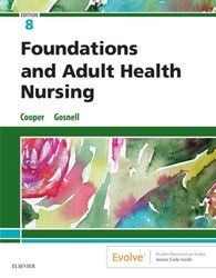Complete Foundations and Adult Health Nursing 8th Edition by Cooper