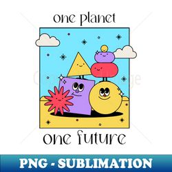 One Planet One Future T-Shirt - Modern Sublimation PNG File - Instantly Transform Your Sublimation Projects