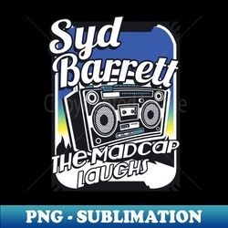syd barrett the madcap laughs - digital sublimation download file - vibrant and eye-catching typography