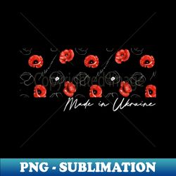 Poppies pattern with text English Made in Ukraine - Vintage Sublimation PNG Download - Perfect for Creative Projects
